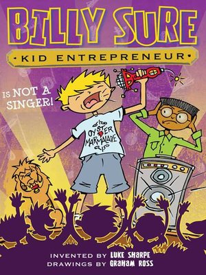 cover image of Billy Sure Kid Entrepreneur Is NOT a SINGER!